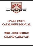 2008 - 2010 DODGE GRAND CARAVAN SPARE PARTS CATALOGUE MANUAL - PDF