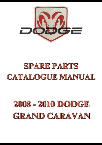 2008 - 2010 DODGE GRAND CARAVAN SPARE PARTS CATALOGUE MANUAL - PDF