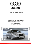 The 2008 Audi A6 service repair manual provides comprehensive details for maintaining, diagnosing, and repairing the various systems of the Audi A6.