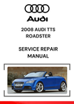 
The 2008 Audi TTS Roadster Service Repair Manual is a detailed guide designed to provide instructions on how to maintain, diagnose, and repair the various systems and components of the 2008 Audi TTS Roadster (the convertible variant of the 2008 Audi TTS).