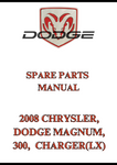 2008 CHRYSLER, DODGE MAGNUM, 300,  CHARGER(LX) SPARE PARTS MANUAL - PDF