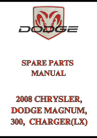 2008 CHRYSLER, DODGE MAGNUM, 300,  CHARGER(LX) SPARE PARTS MANUAL - PDF