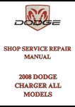 2008 DODGE CHARGER ALL MODELS SHOP SERVICE REPAIR MANUAL - PDF