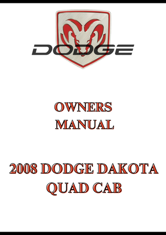 2008 DODGE DAKOTA QUAD CAB OWNERS MANUAL - PDF