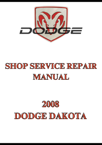 2008 DODGE DAKOTA SHOP SERVICE REPAIR MANUAL - PDF