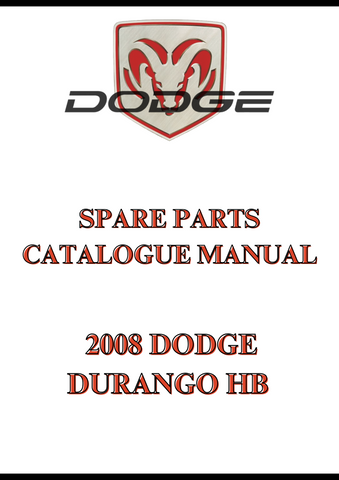 2008 DODGE DURANGO HB SPARE PARTS CATALOGUE MANUAL - PDF