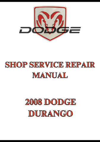 2008 DODGE DURANGO SHOP SERVICE REPAIR MANUAL - PDF