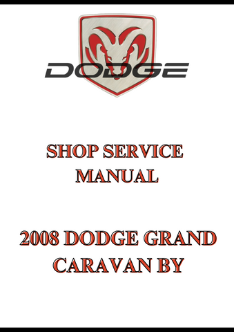 2008 DODGE GRAND CARAVAN BY SHOP SERVICE MANUAL - PDF