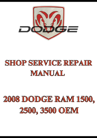 2008 DODGE RAM 1500, 2500, 3500 OEM SHOP SERVICE REPAIR MANUAL - PDF