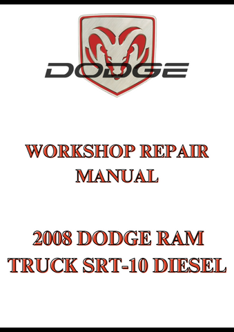 2008 DODGE RAM TRUCK SRT-10 DIESEL WORKSHOP REPAIR MANUAL - PDF