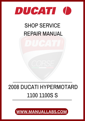 DON'T LET MINOR ISSUES TURN INTO MAJOR PROBLEMS. INVEST IN THE 2008 DUCATI HYPERMOTARD 1100/1100S SHOP SERVICE REPAIR MANUAL TODAY AND EXPERIENCE THE SATISFACTION.