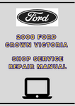 2008 FORD CROWN VICTORIA SHOP SERVICE REPAIR MANUAL - PDF