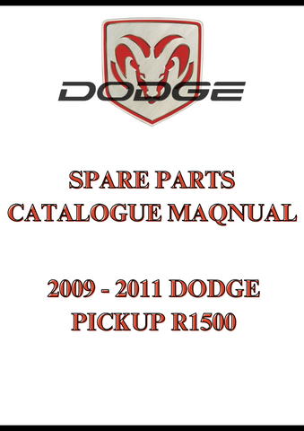 2009 - 2011 DODGE PICKUP R1500 SPARE PARTS CATALOGUE MAQNUAL - PDF