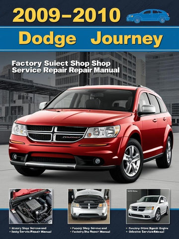 2009 2010 DODGE JOURNEY FACTORY SHOP SERVICE REPAIR MANUAL - PDF