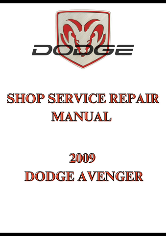 2009 DODGE AVENGER SHOP SERVICE REPAIR MANUAL - PDF