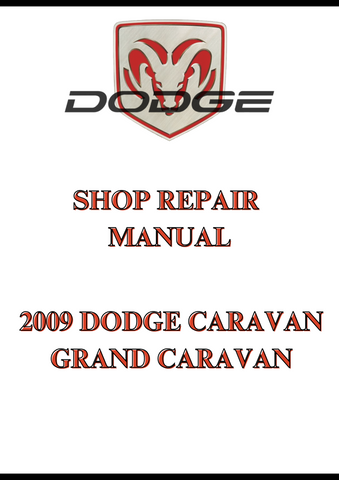 2009 DODGE CARAVAN GRAND CARAVAN SHOP REPAIR MANUAL - PDF