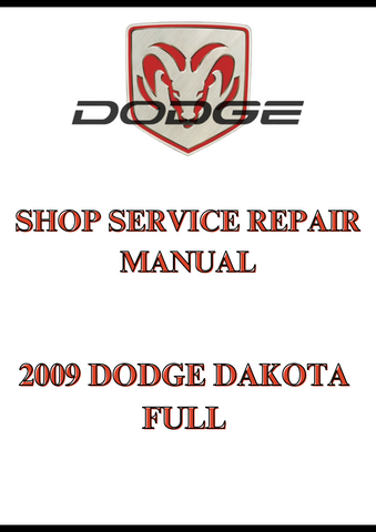 2009 DODGE DAKOTA FULL SHOP SERVICE REPAIR MANUAL - PDF