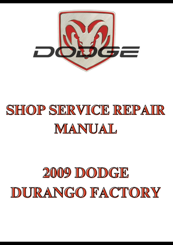 2009 DODGE DURANGO FACTORY SHOP SERVICE REPAIR MANUAL - PDF