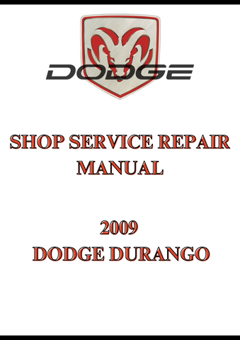 2009 DODGE DURANGO SHOP SERVICE REPAIR MANUAL - PDF