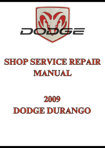 2009 DODGE DURANGO SHOP SERVICE REPAIR MANUAL - PDF