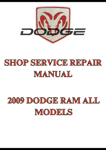 2009 DODGE RAM ALL MODELS SHOP SERVICE REPAIR MANUAL - PDF
