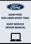 2009 FORD EXPLORER SPORT TRAC SHOP SERVICE REPAIR MANUAL - PDF