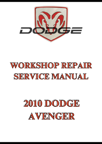 2010 DODGE AVENGER WORKSHOP REPAIR SERVICE MANUAL - PDF