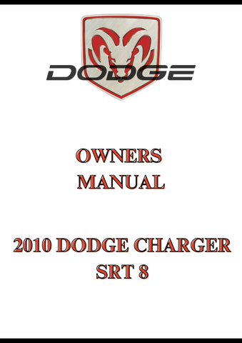 2010 DODGE CHARGER SRT 8 OWNERS MANUAL - PDF