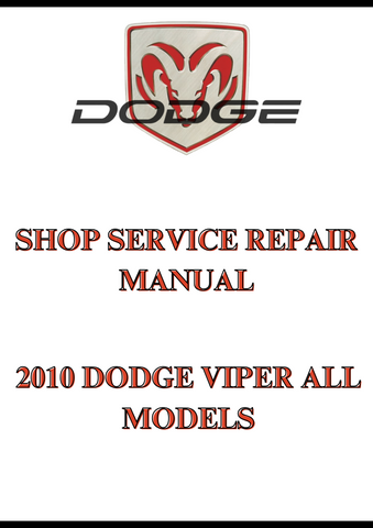 2010 DODGE VIPER ALL MODELS SHOP SERVICE REPAIR MANUAL - PDF