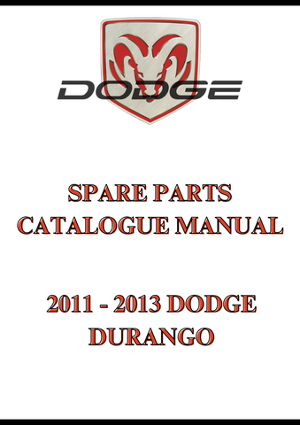 2011 - 2013 DODGE DURANGO SPARE PARTS CATALOGUE MANUAL - PDF