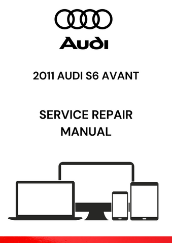 The 2011 Audi S6 Avant Service Repair Manual is a comprehensive guide that provides detailed instructions for maintaining, diagnosing, and repairing the 2011 Audi S6 Avant.
