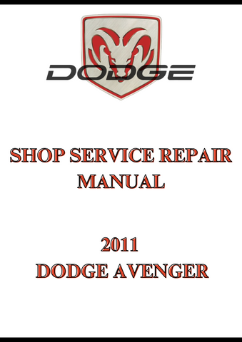 2011 DODGE AVENGER SHOP SERVICE REPAIR MANUAL - PDF