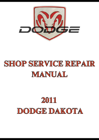 2011 DODGE DAKOTA SHOP SERVICE REPAIR MANUAL - PDF