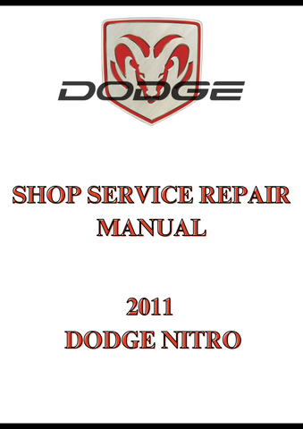 2011 DODGE NITRO SHOP SERVICE REPAIR MANUAL - PDF