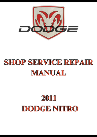 2011 DODGE NITRO SHOP SERVICE REPAIR MANUAL - PDF