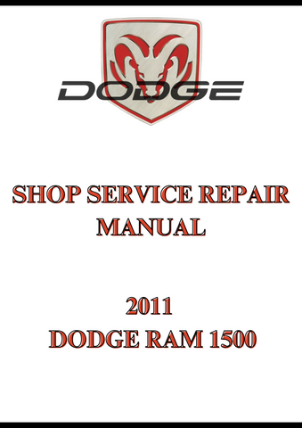 2011 DODGE RAM 1500 SHOP SERVICE REPAIR MANUAL - PDF