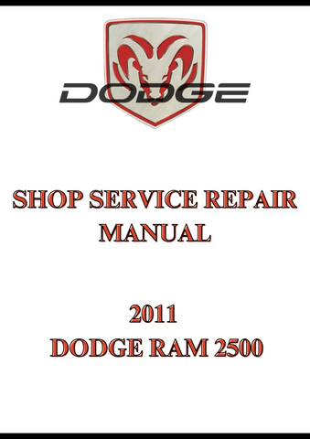 2011 DODGE RAM 2500 SHOP SERVICE REPAIR MANUAL - PDF