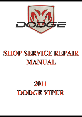 2011 DODGE VIPER SHOP SERVICE REPAIR MANUAL - PDF