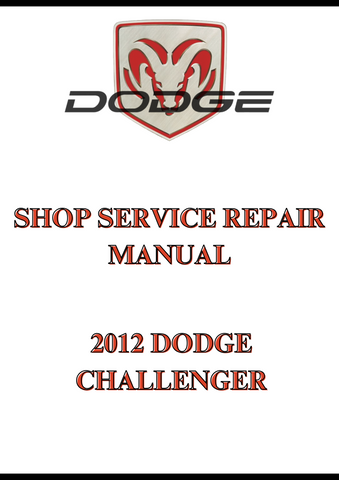2012 DODGE CHALLENGER SHOP SERVICE REPAIR MANUAL - PDF