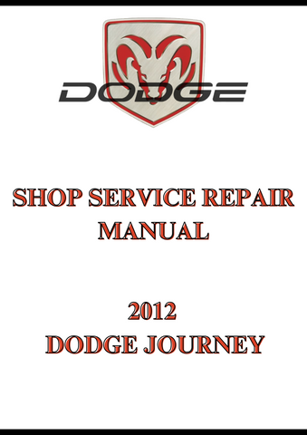 2012 DODGE JOURNEY SHOP SERVICE REPAIR MANUAL - PDF