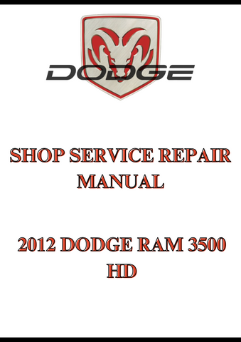 2012 DODGE RAM 3500 HD SHOP SERVICE REPAIR MANUAL - PDF