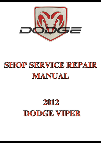 2012 DODGE VIPER SHOP SERVICE REPAIR MANUAL - PDF