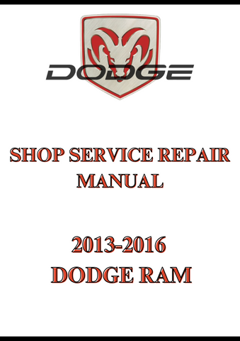 2013-2016 DODGE RAM SHOP SERVICE REPAIR MANUAL - PDF