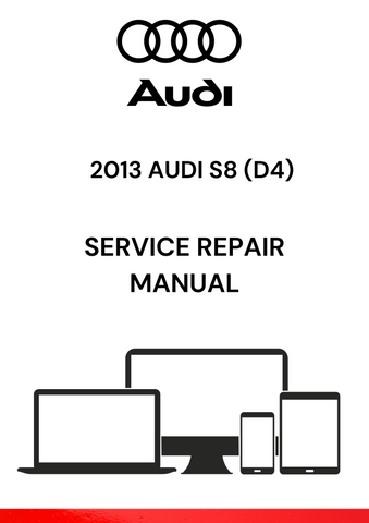 The 2013 Audi S8 (D4) Service Repair Manual is a comprehensive guide that provides detailed instructions and technical specifications for maintaining, repairing, and servicing the 2013 Audi S8 (D4) model.