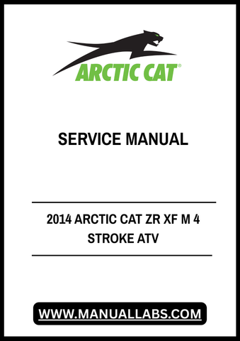 Unlock the full potential of your 2014 Arctic Cat ZR XF M 4-Stroke ATV with our comprehensive service manual in PDF format. This essential guide is designed to provide you with detailed information on maintenance, troubleshooting, and repair procedures, ensuring your ATV runs smoothly and efficiently.