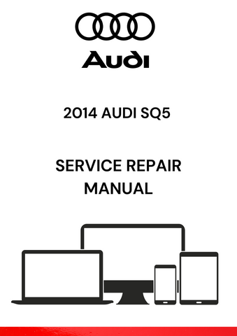 The 2014 Audi SQ5 Service Repair Manual is a comprehensive guide provided by Audi to help owners, mechanics, and repair shops perform maintenance, repairs, and diagnostics on the 2014 Audi SQ5 model.