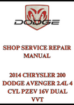 2014 CHRYSLER 200 DODGE AVENGER 2.4L 4 CYL PZEV 16V DUAL VVT SHOP SERVICE REPAIR MANUAL - PDF