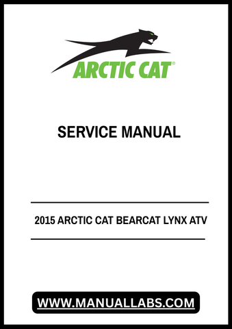 Unlock the full potential of your 2015 Arctic Cat Bearcat Lynx ATV with our comprehensive service manual in PDF format. This essential guide is designed to provide you with detailed instructions, diagrams, and troubleshooting tips to keep your ATV running smoothly and efficiently.