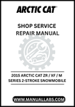UNLOCK THE FULL POTENTIAL OF YOUR 2015 ARCTIC CAT ZR, XF, OR M SERIES SNOWMOBILE WITH OUR COMPREHENSIVE 2-STROKE SHOP SERVICE REPAIR MANUAL, AVAILABLE FOR INSTANT PDF DOWNLOAD. 