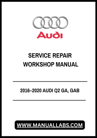 Unlock the full potential of your 2016–2020 Audi Q2 with our comprehensive Service Repair Workshop Manual in PDF format. This essential guide is designed for both DIY enthusiasts and professional mechanics, providing detailed instructions and insights to keep your vehicle running smoothly.